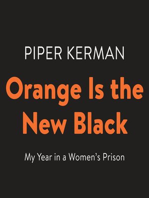 cover image of Orange Is the New Black